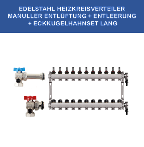 Edelstahl_Heizkreisverteiler_11_Kreise_manuelle_Entlueftueng_KGH-SET_ECK_Lang