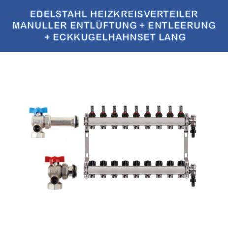 Edelstahl_Heizkreisverteiler_9_Kreise_manuelle_Entlueftueng_KGH-SET_ECK_Lang
