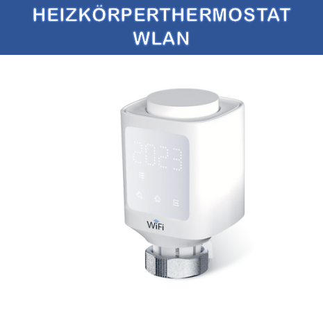 HEIZKÖRPERTHERMOSTAT WLAN SMART