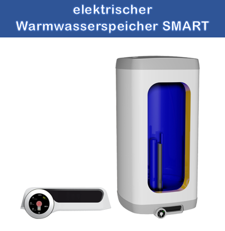 elektrischer Warmwasserspeicher SMART