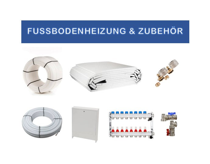 Fußbodenheizung und Zubehör