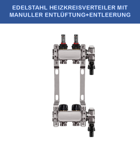 Stainless steel heating circuit manifold - 2 heating circuits - with drain valve and vent - 1 inch