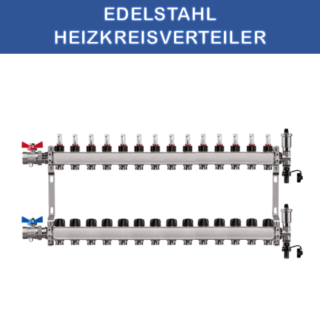 Edelstahl Heizkreisverteiler Fußbodenheizung 14 Heizkreise inkl Kugelhahnset gerade Anschluss