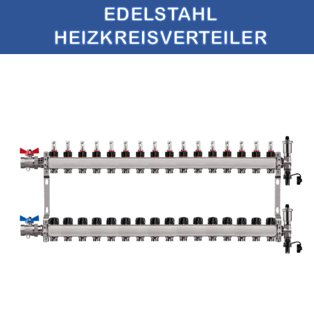 Edelstahl Heizkreisverteiler Fußbodenheizung 16 Heizkreise inkl Kugelhahnset gerade Anschluss